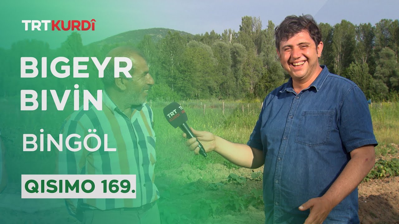 Bıgeyr Bıvin - Qısımo 169. (Bingöl)