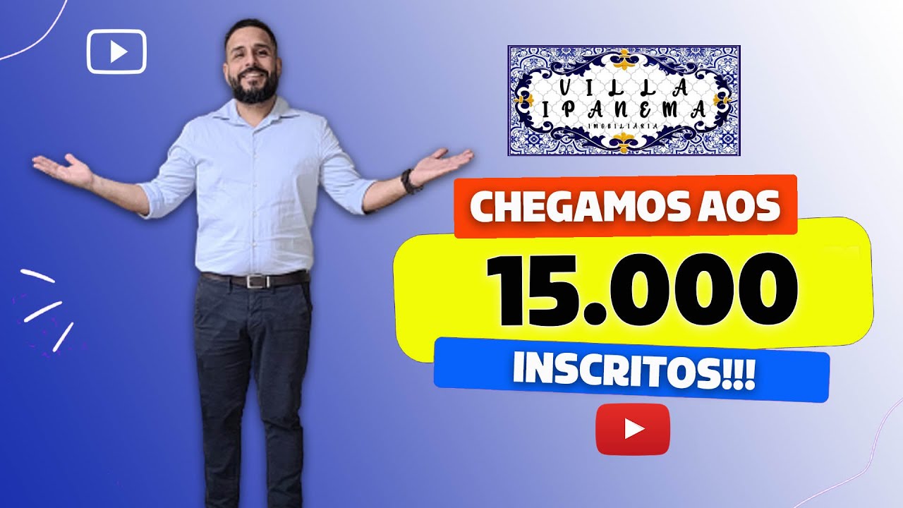 VILLA IPANEMA IMOBILIÁRIA NOVA SÉRIE ESPECIAL COMEMORATIVA 15.000 INSCRITOS!!! 1° EPISÓDIO IPANEMA