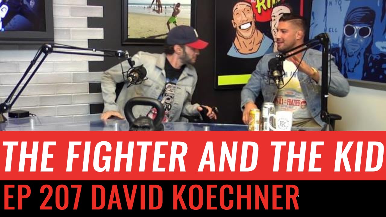 The Fighter and the Kid - Episode 207: David Koechner