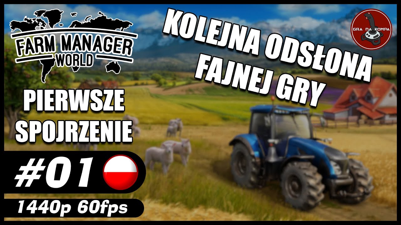 Pierwsze spojrzenie || #1 || Farm Manager World PL
