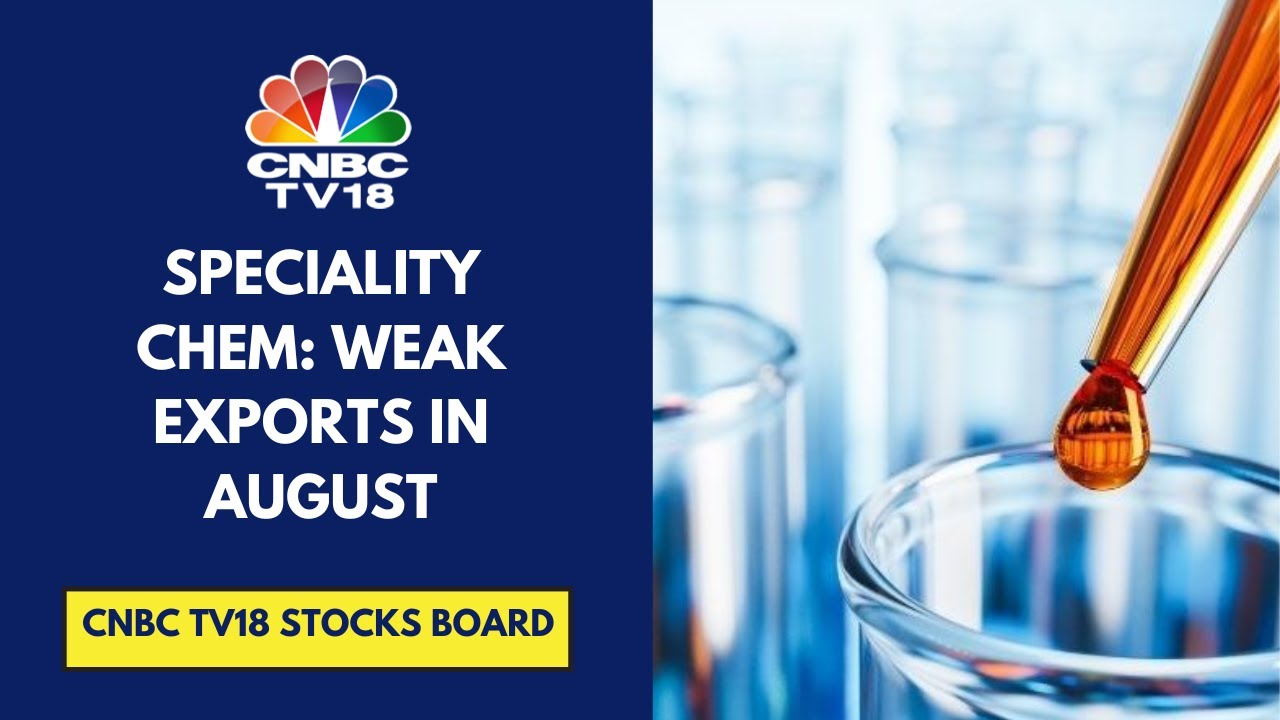 Why Are Speciality Chemical Stocks In Focus? | CNBC TV18
