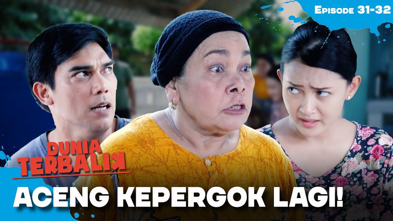 Lagi-Lagi Mak Eros Pergokin Aceng Sama Entin | DUNIA TERBALIK | EPS 31-32 (1/4)