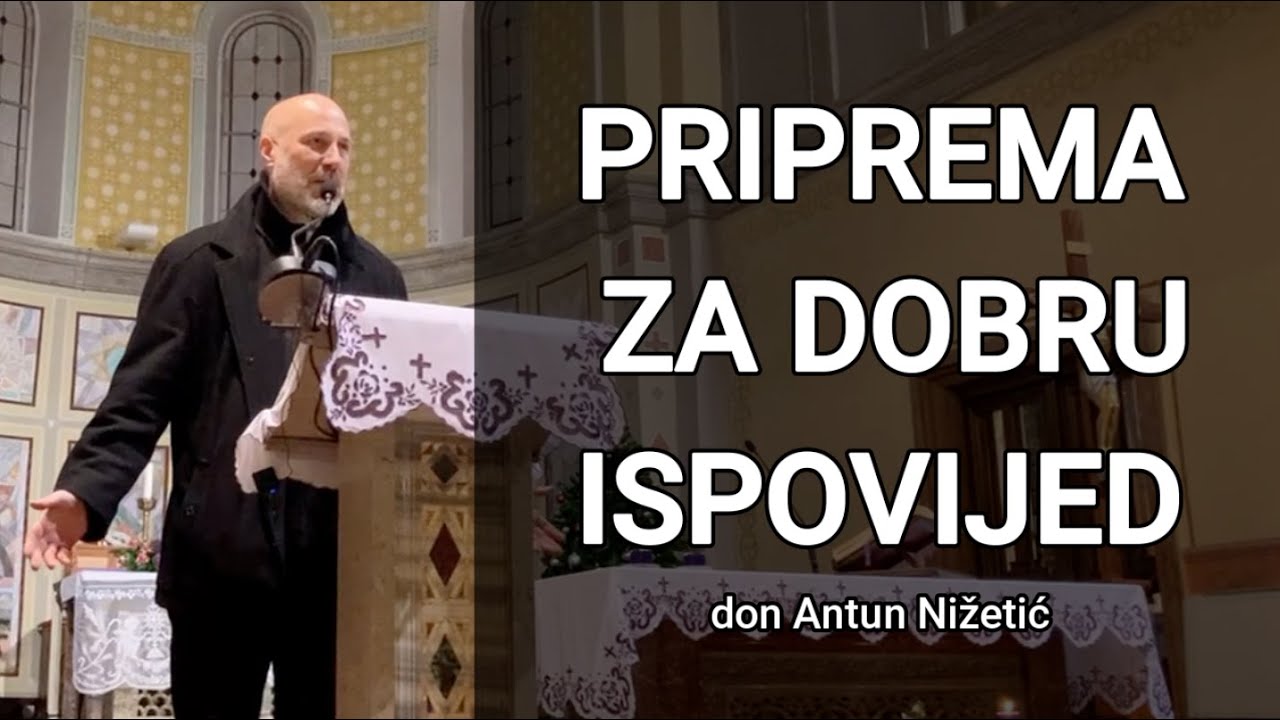 Kako se dobro ispovjediti?