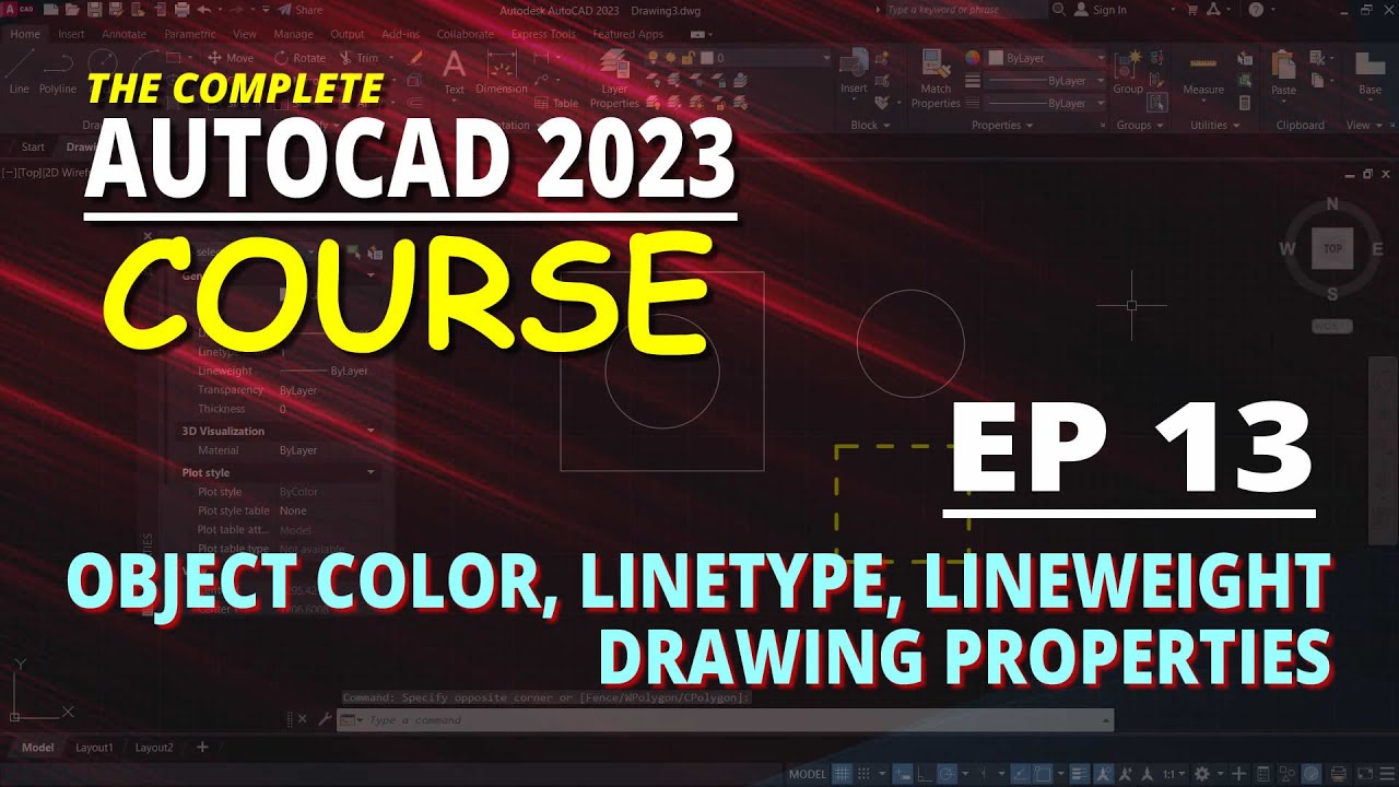 [EP 13] AutoCAD 2023 Course Color Linetype Lineweight | Drawing Properties