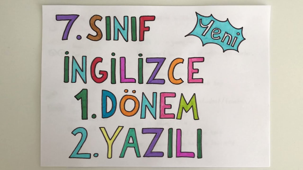 7. Sınıf İngilizce 1. Dönem 2. Yazılı Soruları (puanlı)