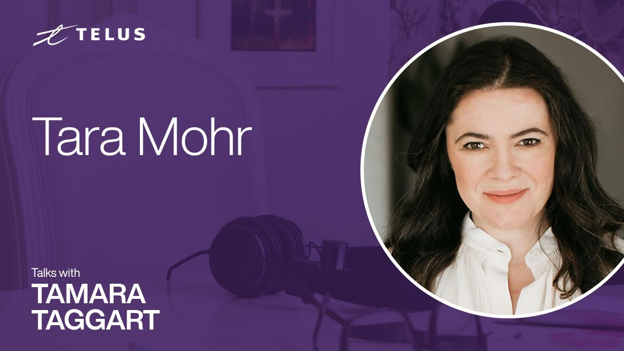 TELUS Talks | Playing big with Tara Mohr