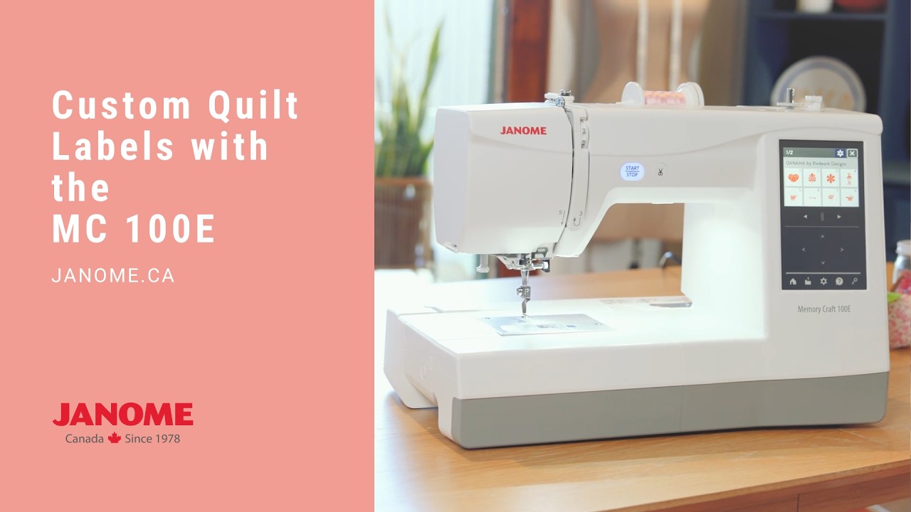 Make Custom Quilt Labels with the Janome MC100E | Easy Embroidery Tutorial