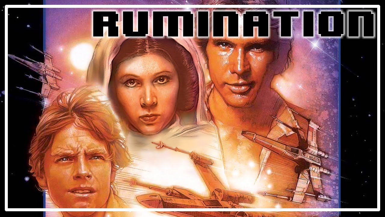 Rumination Analysis on Star Wars Episode 4: A New Hope