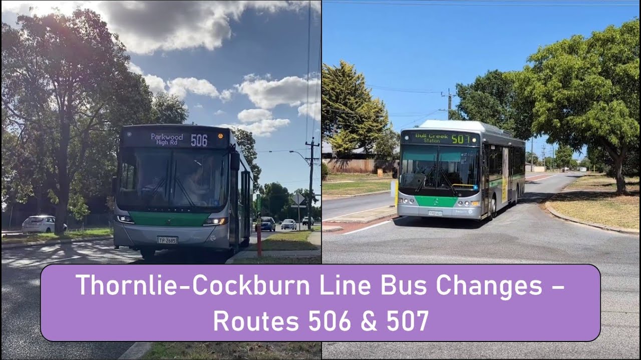 Thornlie-Cockburn Line Bus Changes - Routes 506 & 507