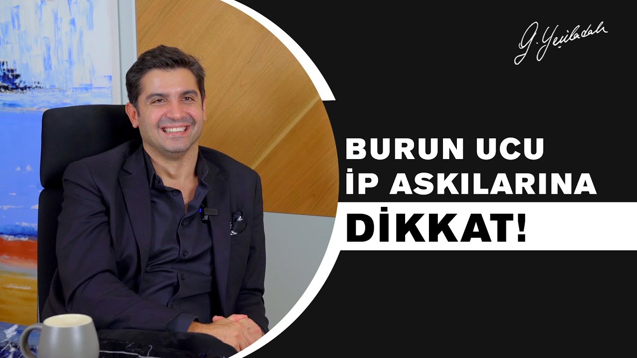 Burun Ucu İp Askılarına Dikkat! Burun Ucu Düşüklüğü Tedavi Yöntemleri! #gürayyeşiladalı