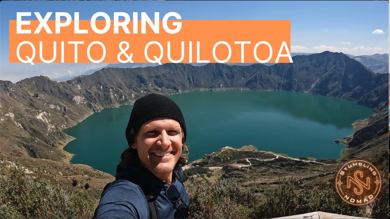 Exploring Quito & A Quick Day Trip To Quilotoa Lake