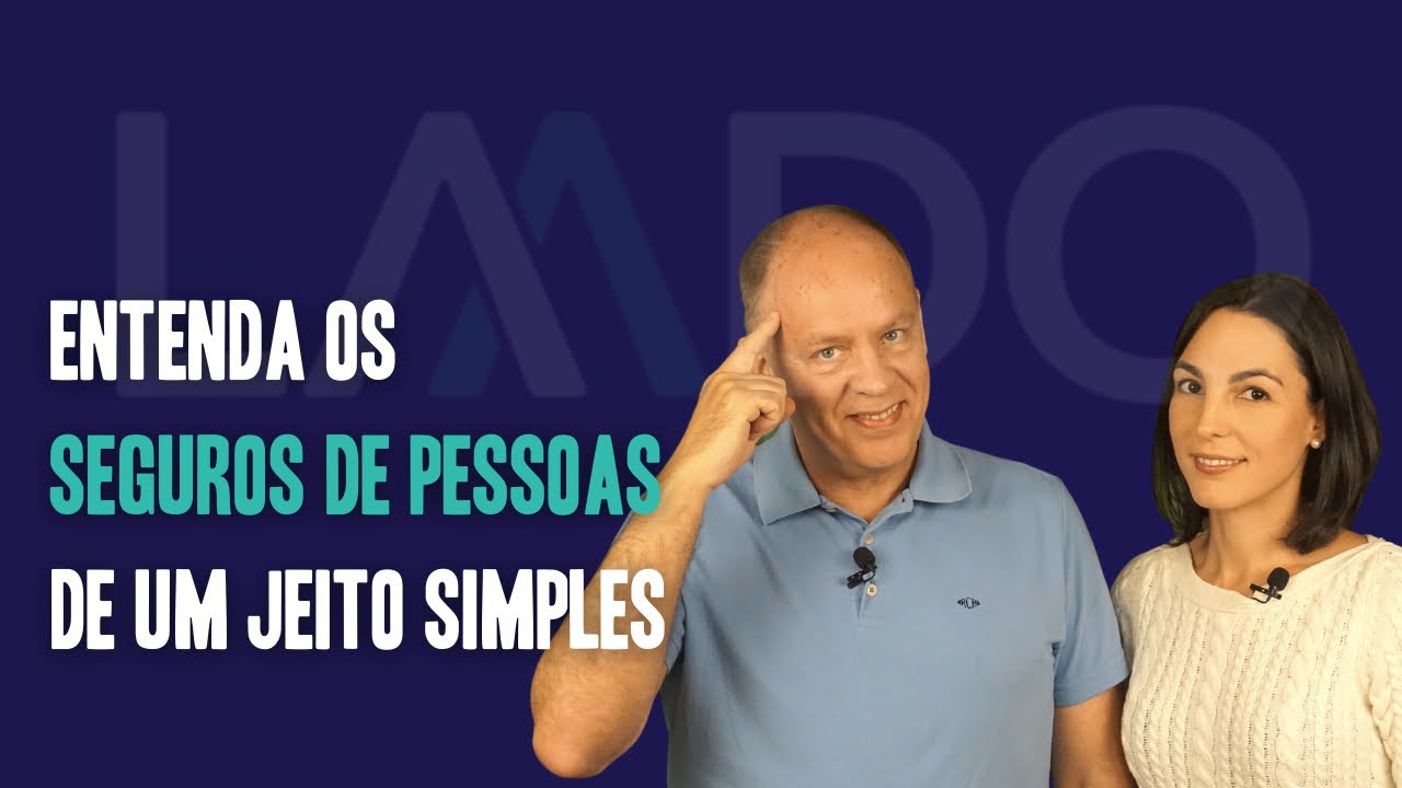 Seguro de vida ou seguro em vida? Entenda como funcionam os seguros de pessoas | Laado Mais Seguro