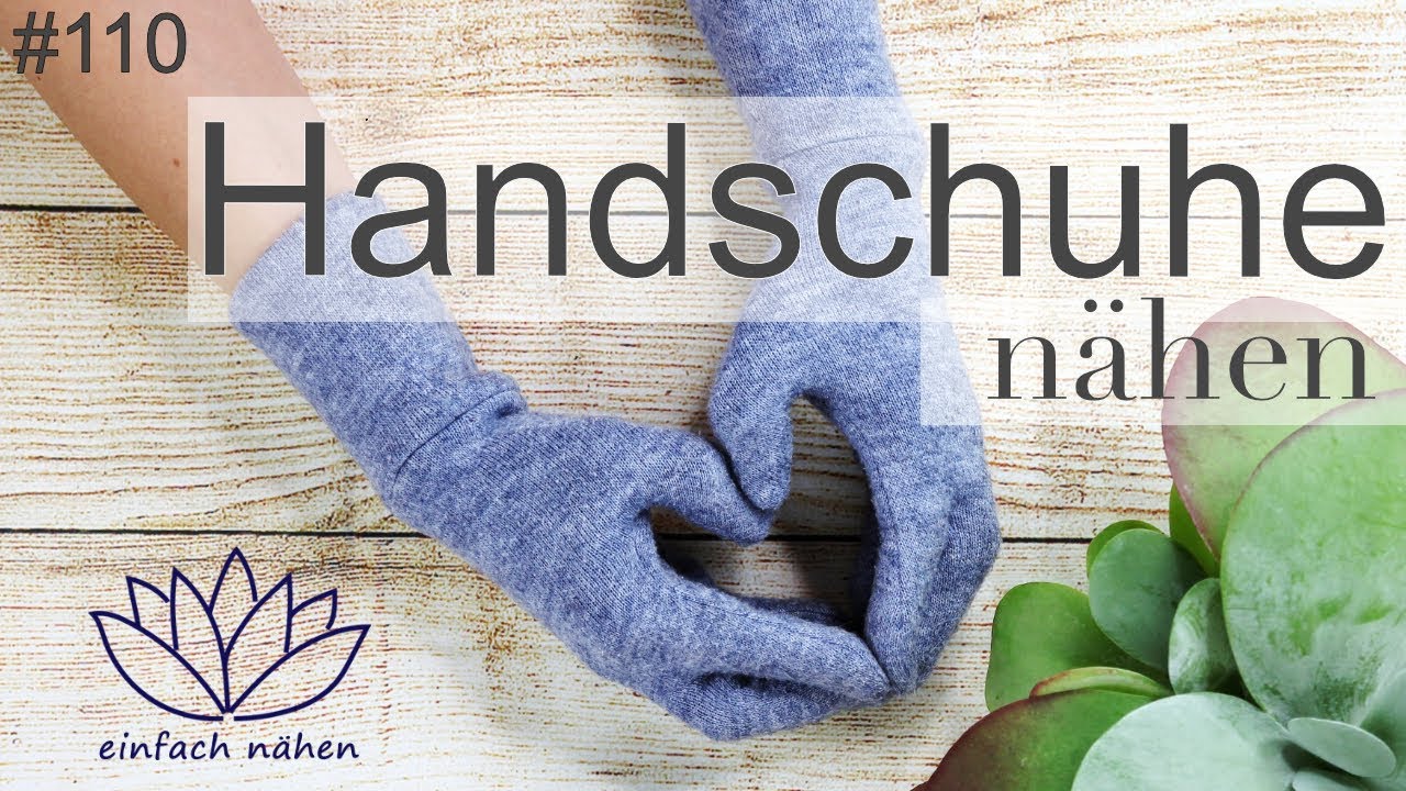 Handschuhe selber nähen | WirMachenWeihnachten 2017  - mit Anna von einfach nähen