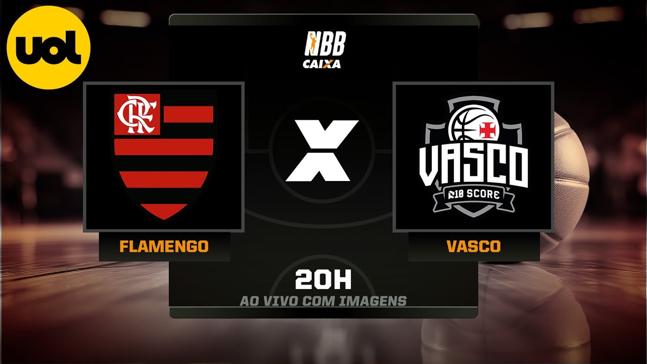 NBB CAIXA AO VIVO COM IMAGENS: FLAMENGO X VASCO