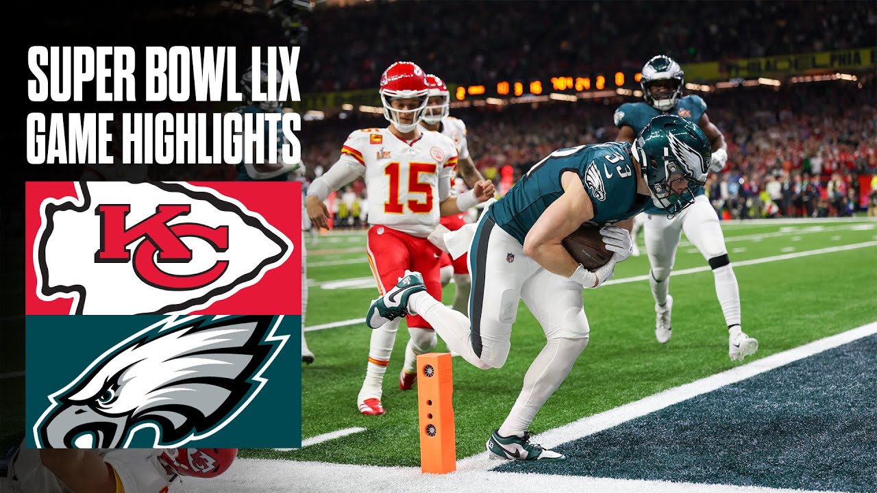 Chiefs vs Eagles | Super Bowl LIX Highlights