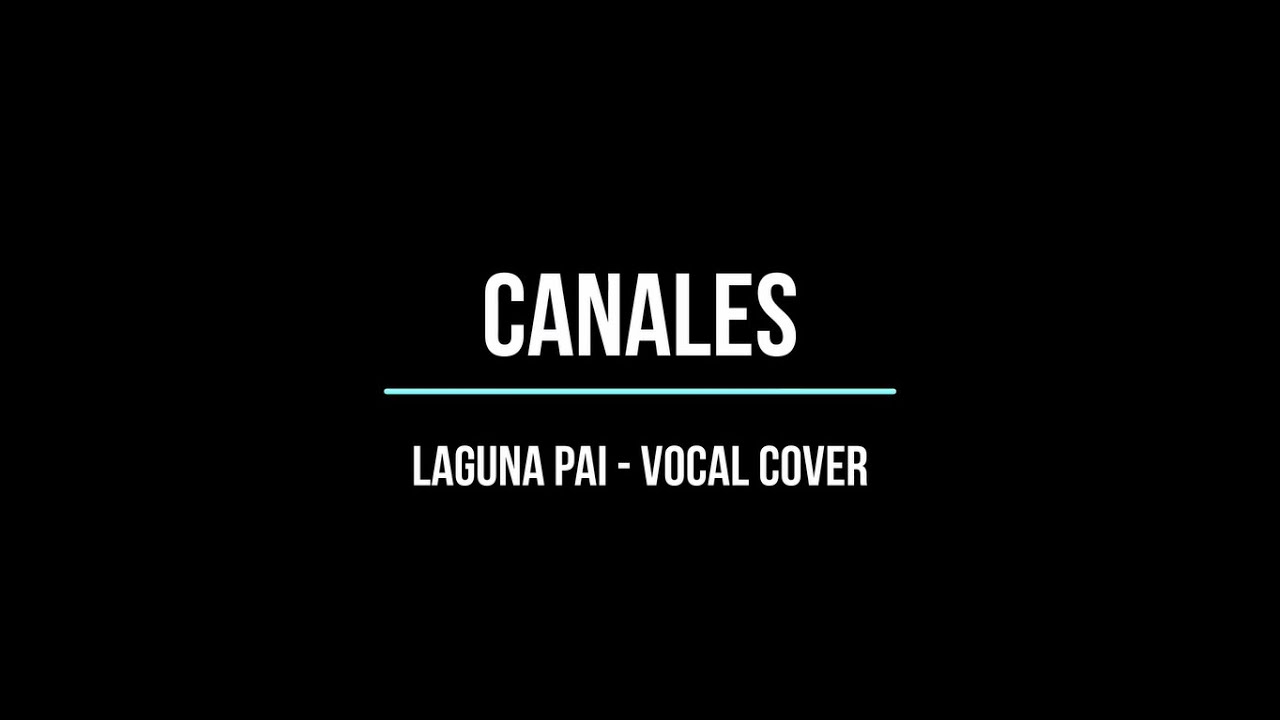 CANALES - LAGUNA PAI COVER