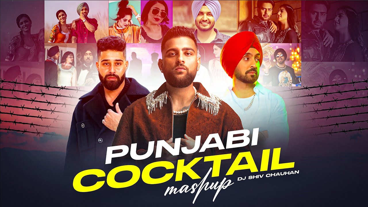 Punjabi Cocktail Party Mashup | Dj Shiv Chauhan | Bora Bora | Born to Shine | Wakhra Swag | Softly
