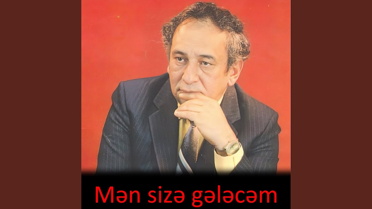Mən sizə gələcəm
