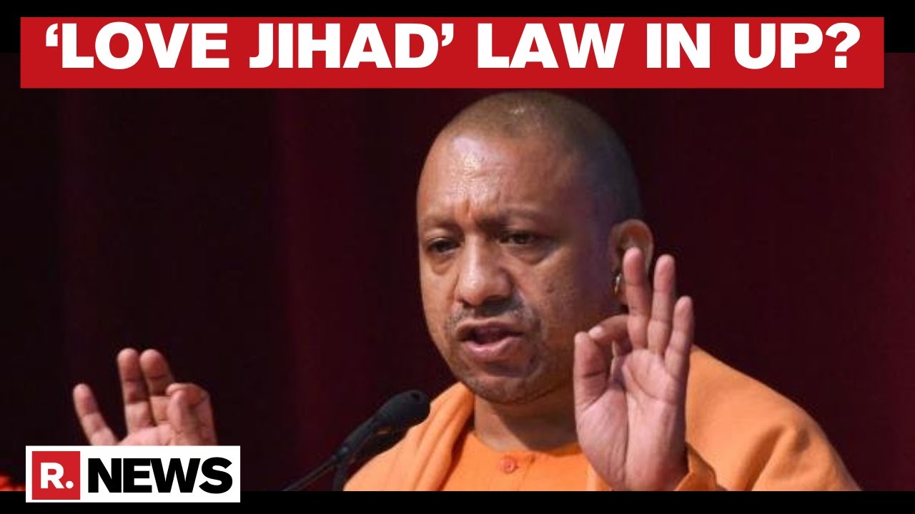 UP Govt Cabinet Likely To Approve &lsquo;Love Jihad&rsquo; Law Today