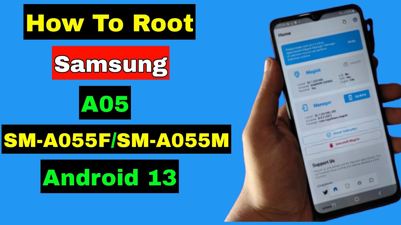 How To Root Samsung A05 SM-A055F/SM-A055M Android 13 | Root Samsung A05 SM-A055F/SM-A055M Android 13