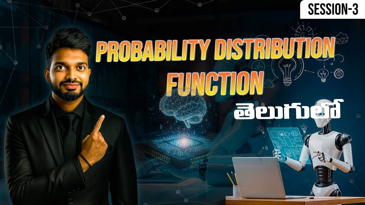 Session 3 - Probability Distribution Functions - PDF, PMF & CDF - In Telugu 2026