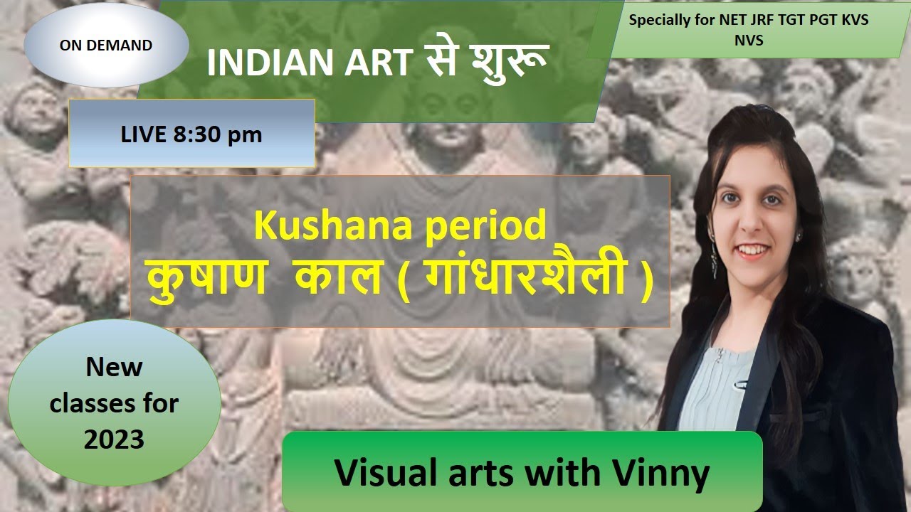 KUSHAN PERIOD - gandhar school full details