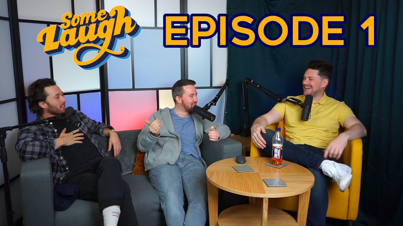 Episode 1 | Some Laugh Podcast