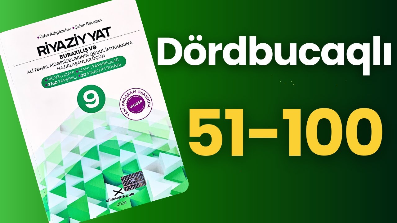 Dördbucaqlılar 51-100 | Güvən 9-cu sinif 2024-2025 riyaziyyat |