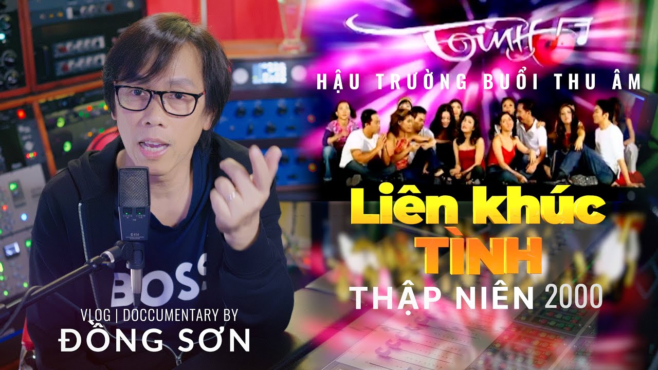 Hậu Trường Buổi Thu &Acirc;m Li&ecirc;n Kh&uacute;c T&igrave;nh Thập Ni&ecirc;n 2000 tại Đồng Sơn Studio