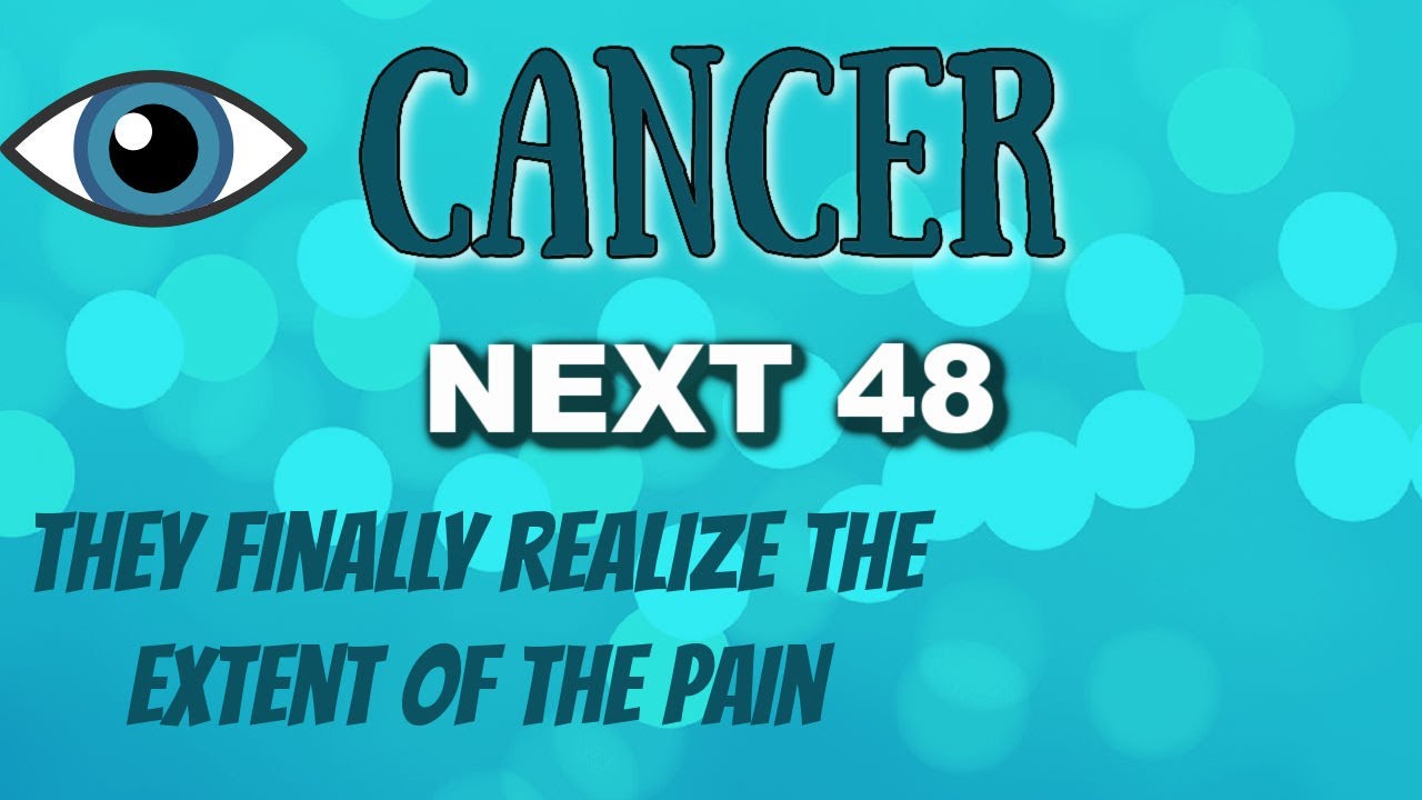 CANCER! NEXT 48! Your person is a tortured soul right now.  Love Tarot