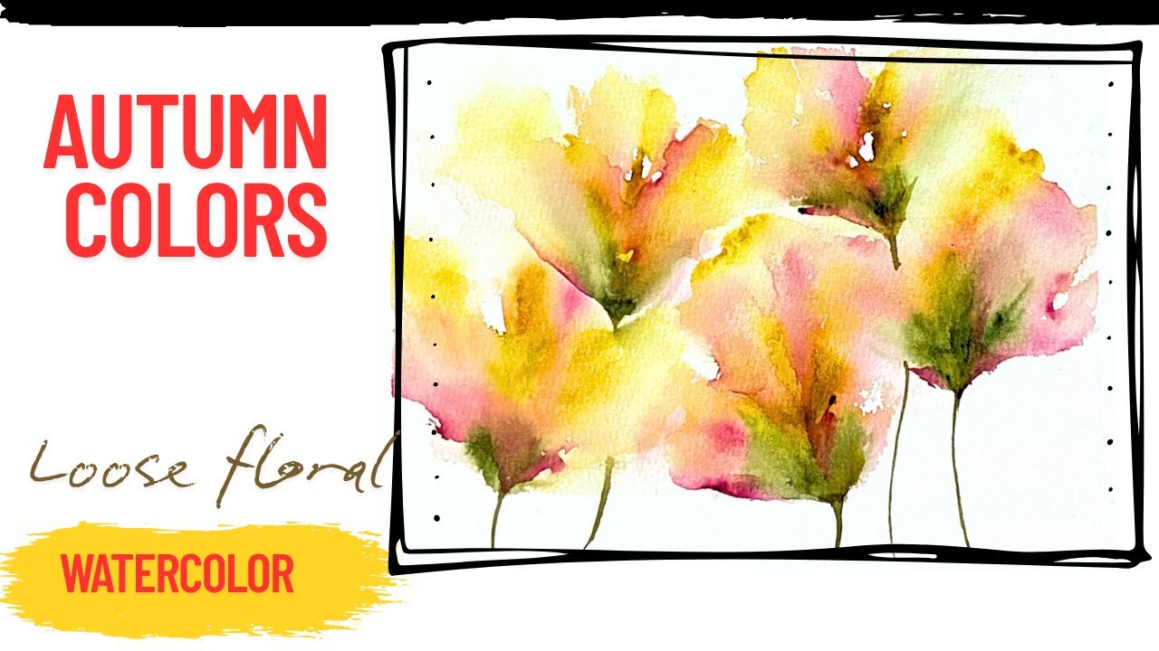 Autumn Flowers-Flores Otoñales en acuarela
