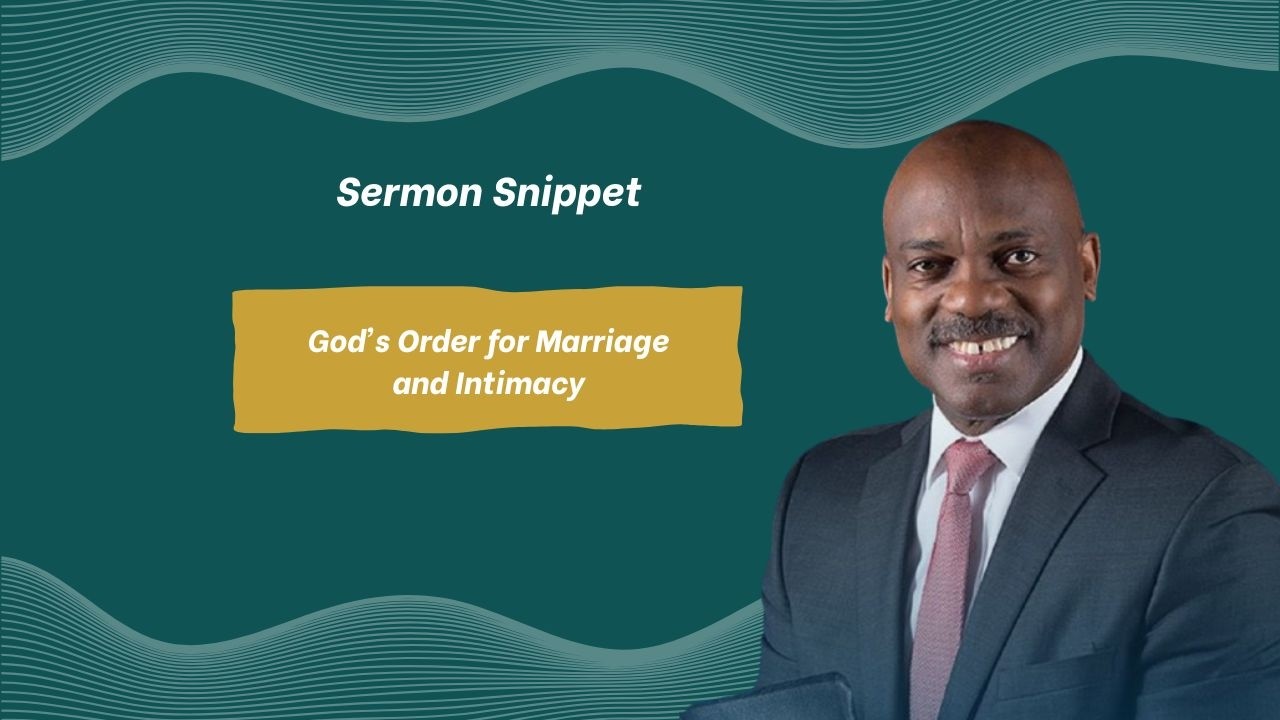 God's Order for Marriage and Intimacy