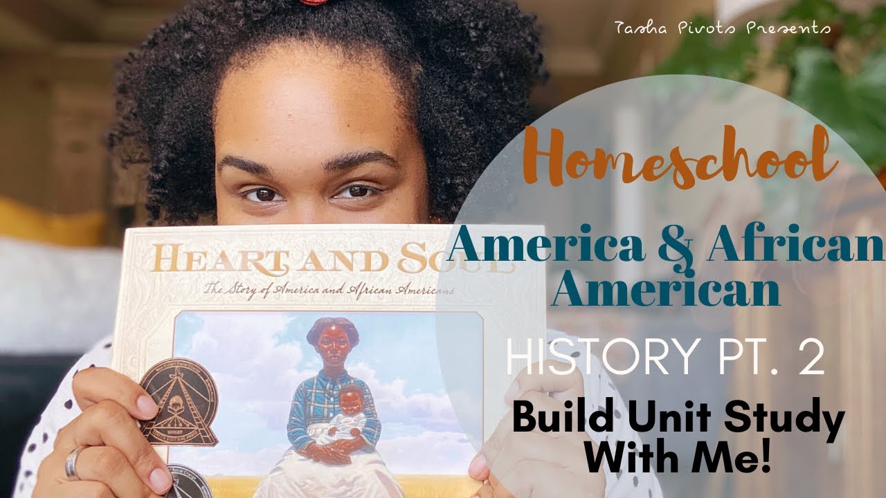 AMERICA & AFRICAN AMERICAN HISTORY | UNIT STUDY | HOMESCHOOL
