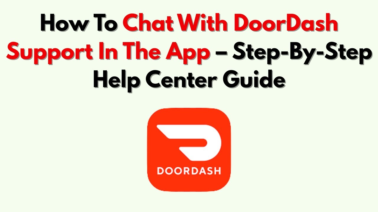 Как общаться со службой поддержки DoorDash в приложении &mdash; пошаговое руководство по работе с центр...