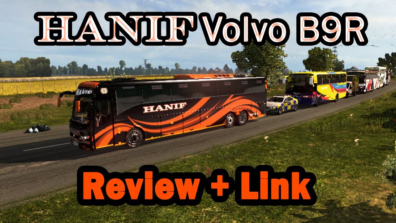 Hanif Volvo B9R | Hanif Volvo bus | Hanif Volvo bus mod | Euro truck simulator 2 | ETS2 1.36