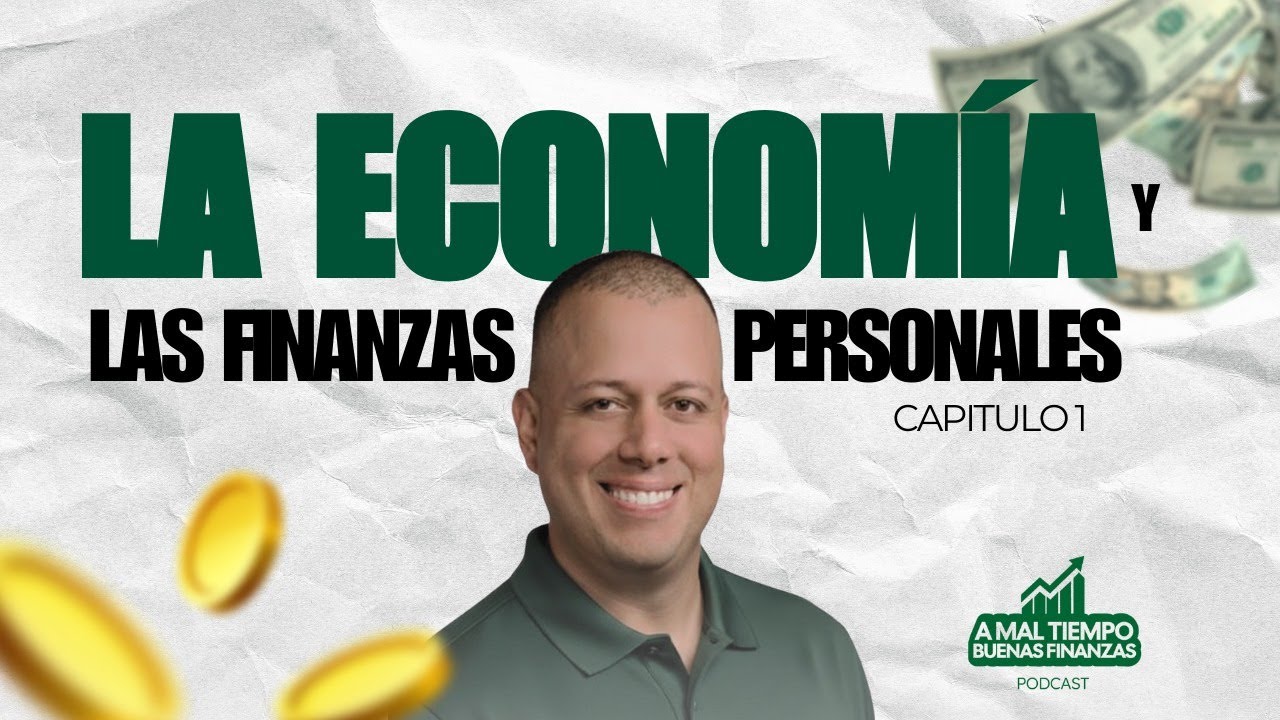 Podcast: A mal Tiempo Buenas Finanzas Episodio 1