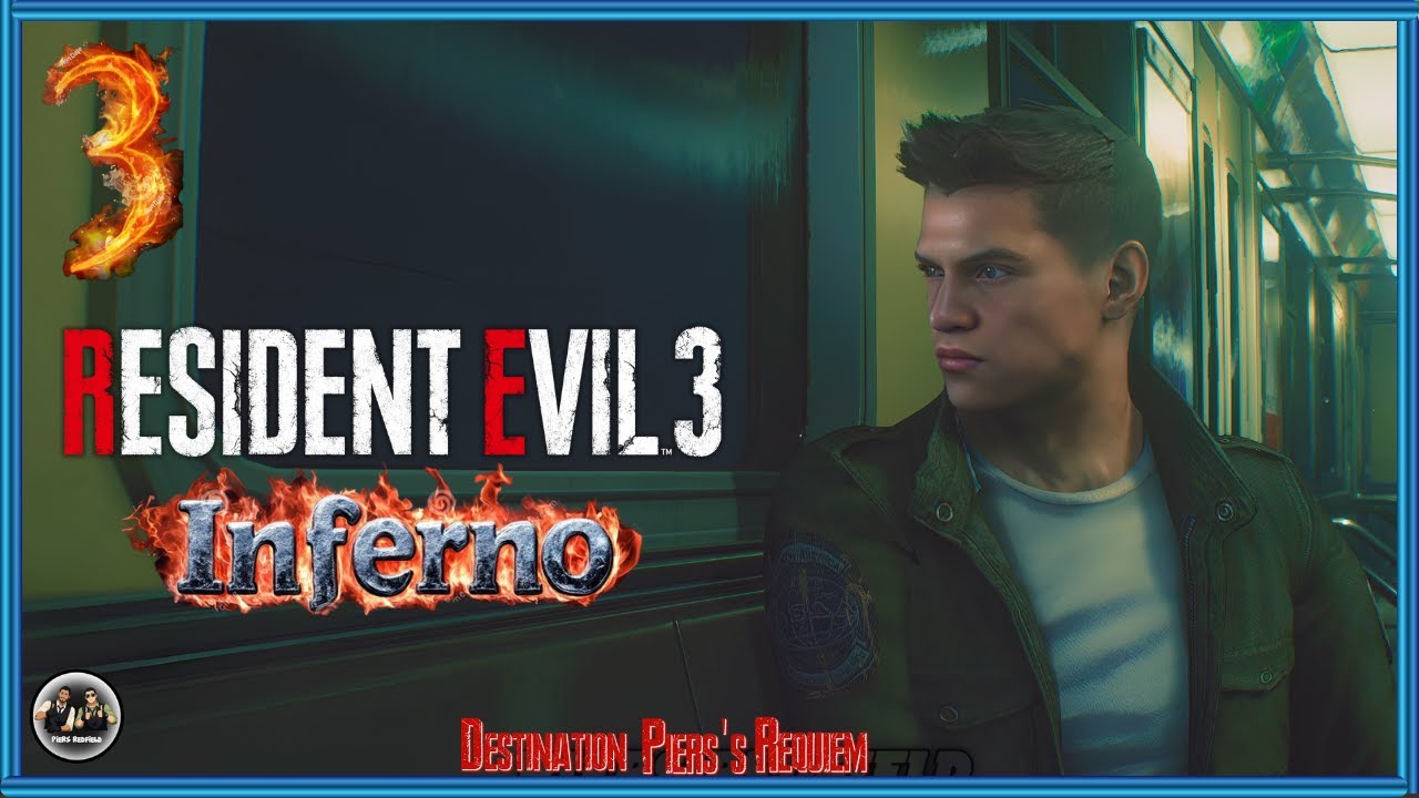 Destination Piers's Requiem - Resident Evil 3 Remake - INFERNO MODE - Episode 3 - 4k 60FPS