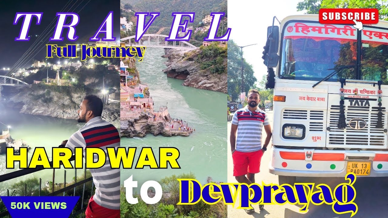 TRAVEL HARIDWAR TO DEVPRAYAG BY BUS | Kuch din pehle land slide hua tha #travel #uttarakhand