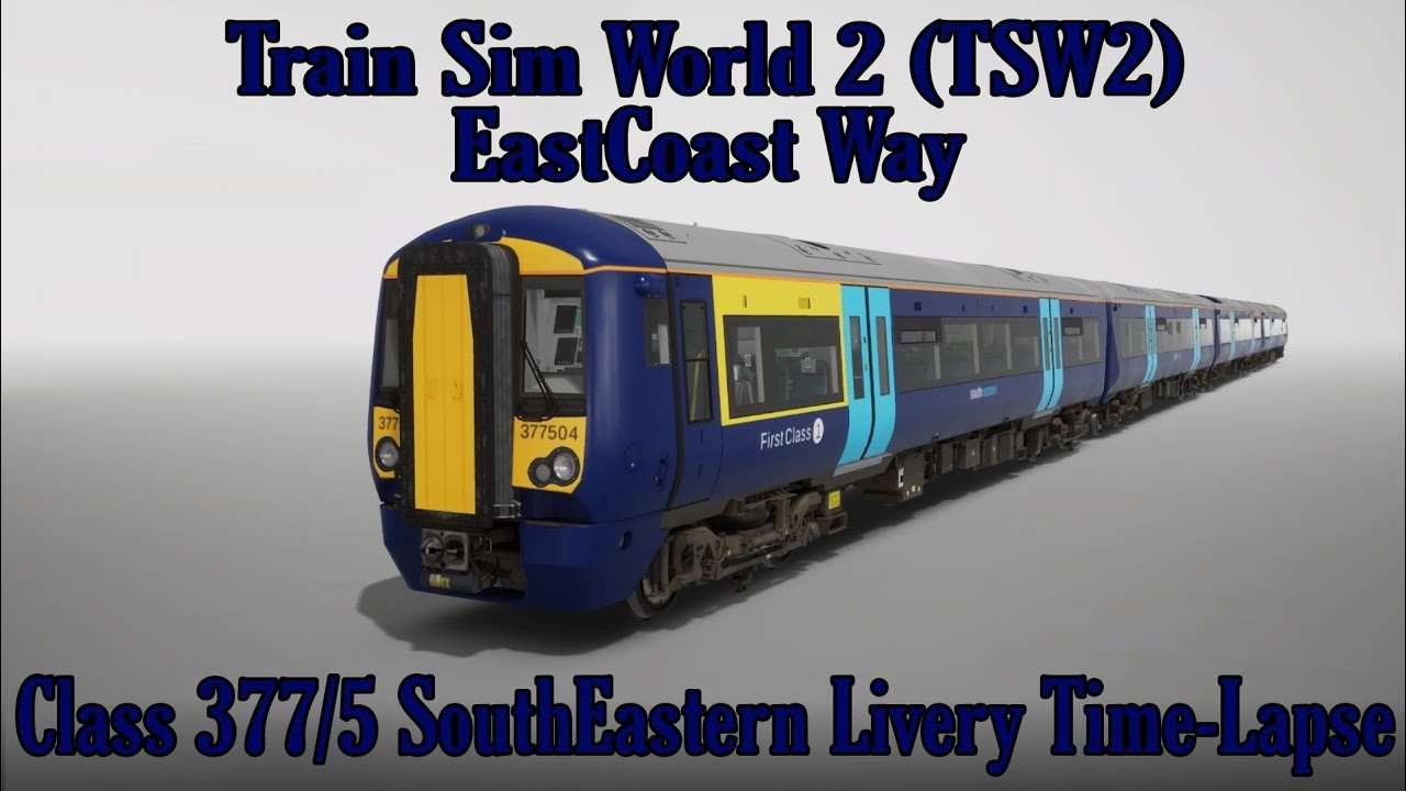 TrainSimWorld2 - East Coastway / SouthEastern Class 377/5 Time-Lapse