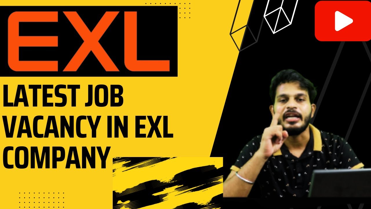 EXL Jobs Opening | Latest Job Vacancy | Salary Up To 500000 P/A | EXL Jobs How To Apply