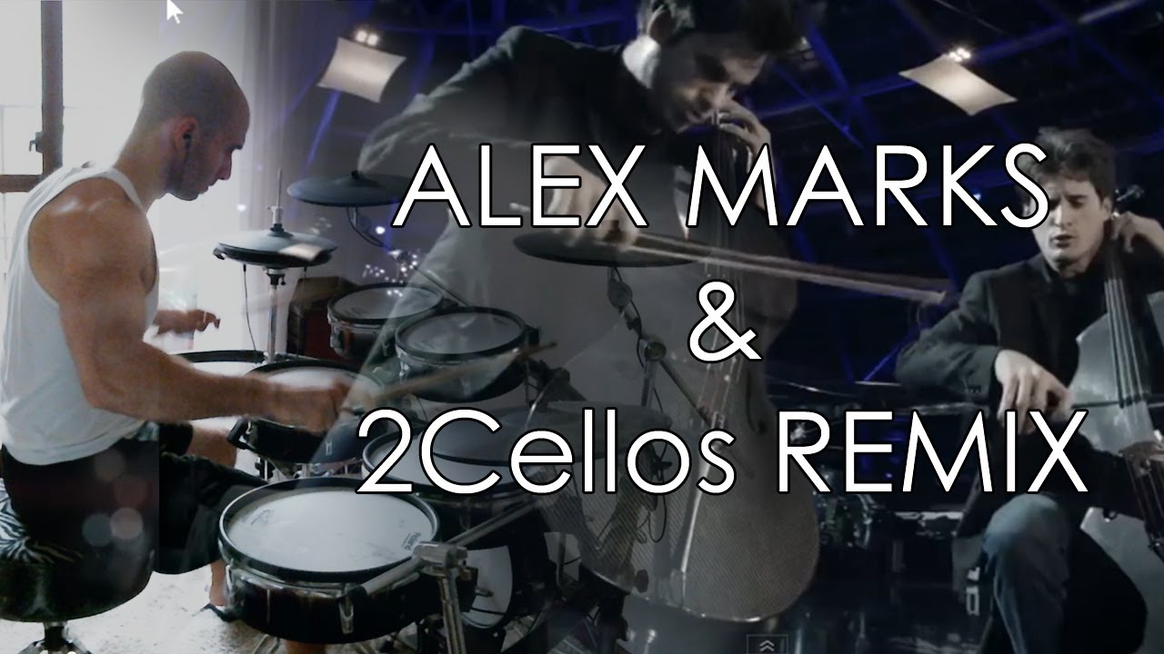 2Cellos Drum Cover - Technical Difficulties - Alex Marks drum remix