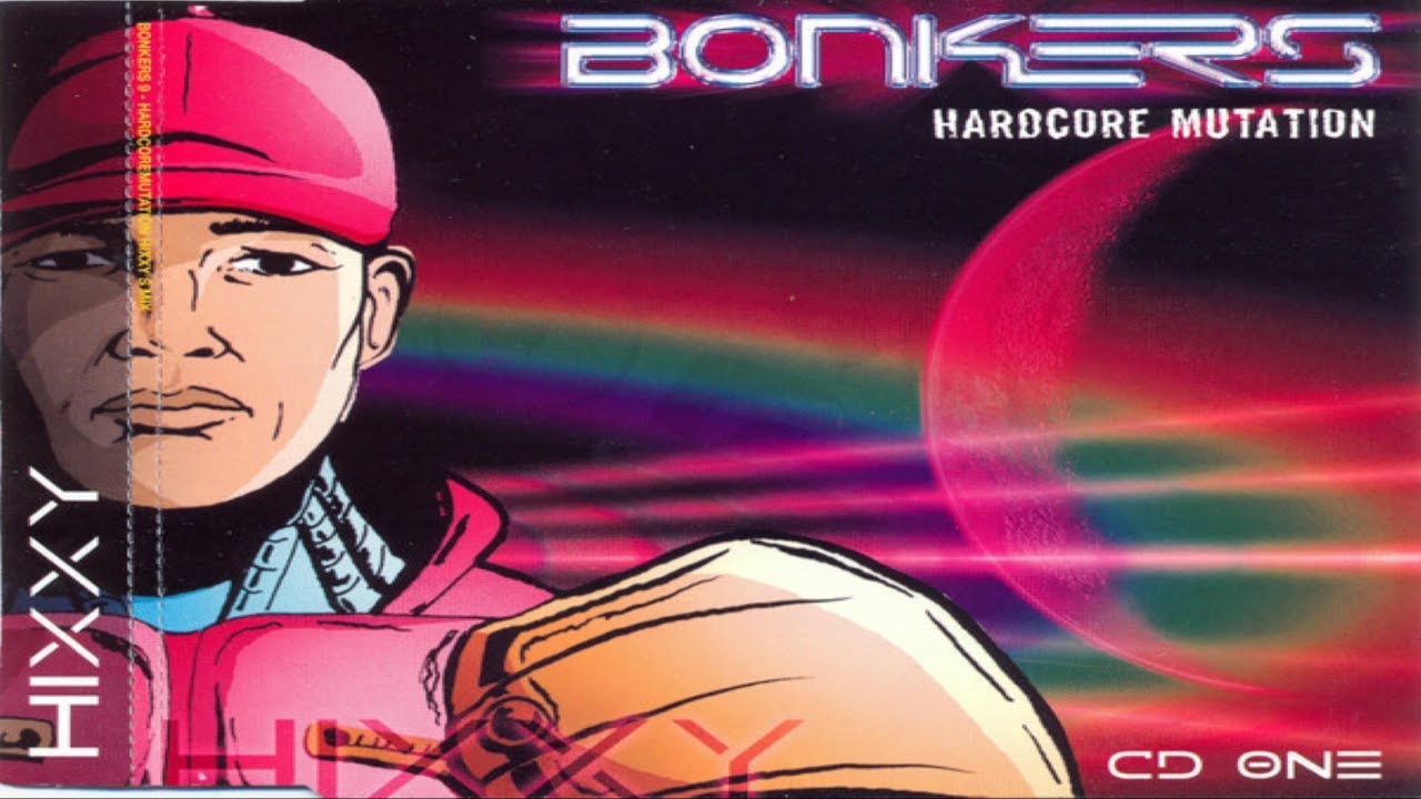 HIXXY Bonkers 9 - Hardcore Mutation