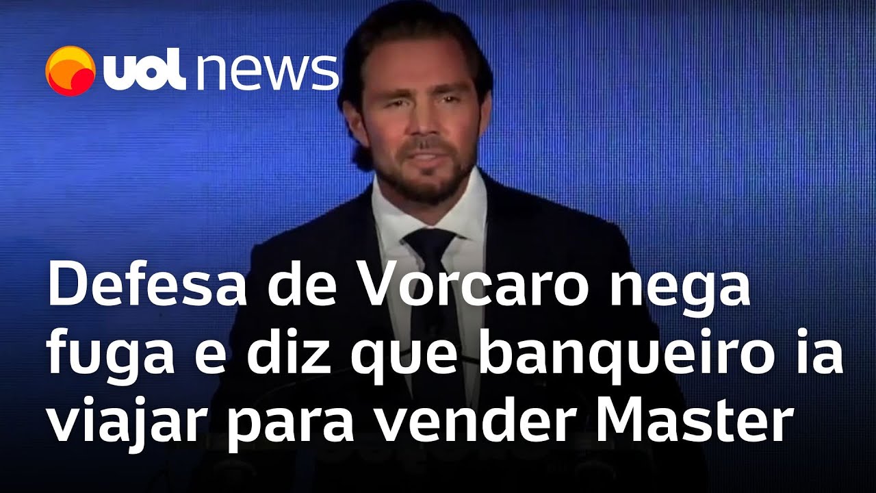 Defesa de Daniel Vorcaro nega fuga e diz que banqueiro ia para os Emirados Árabes vender o Master