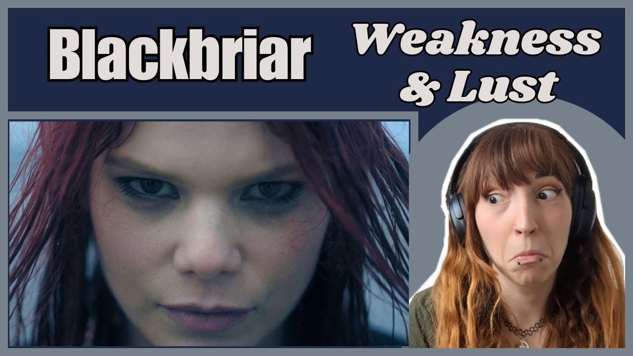 WITCH reacts to BLACKBRIAR - Weakness and Lust