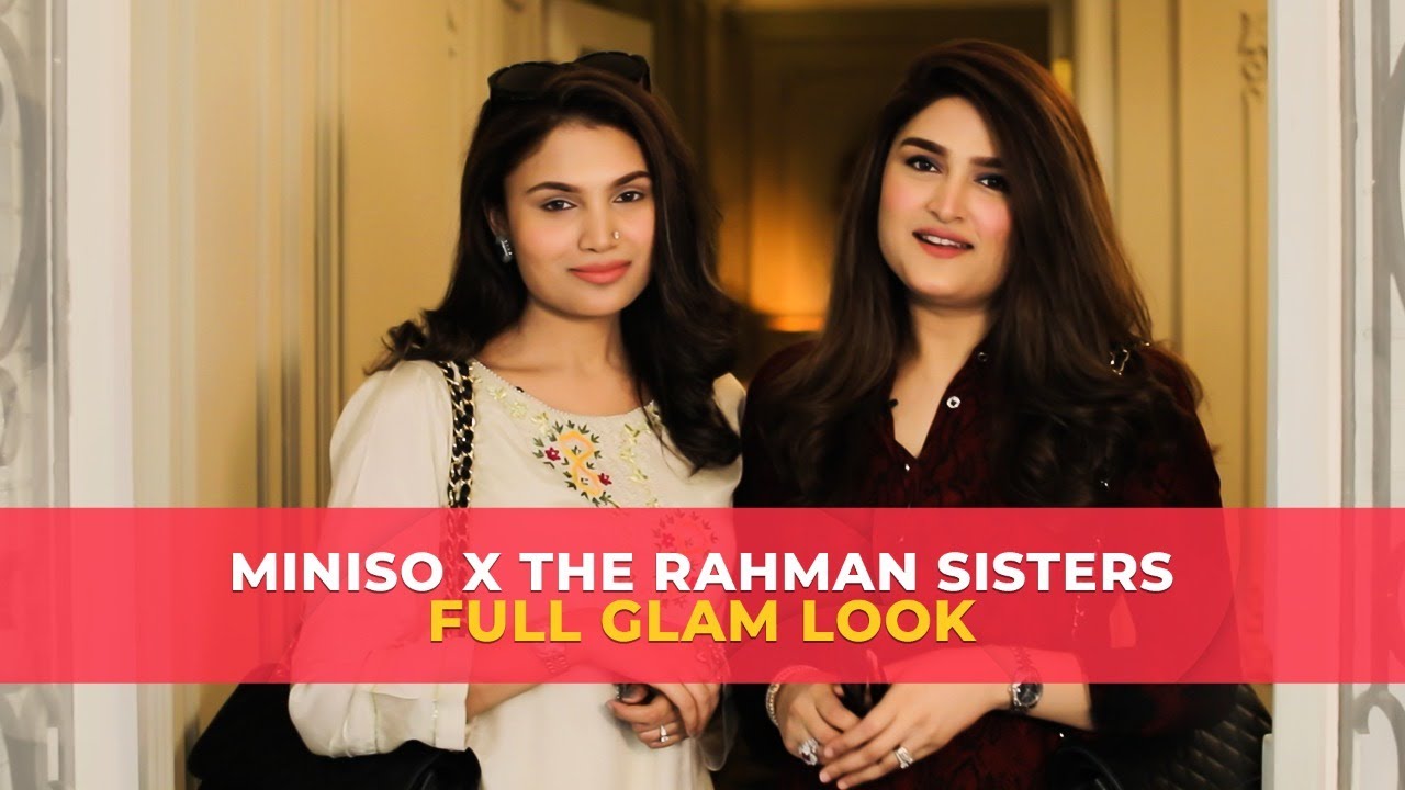 Miniso ft. The Rahman Sisters | Full Glam Makeup Look