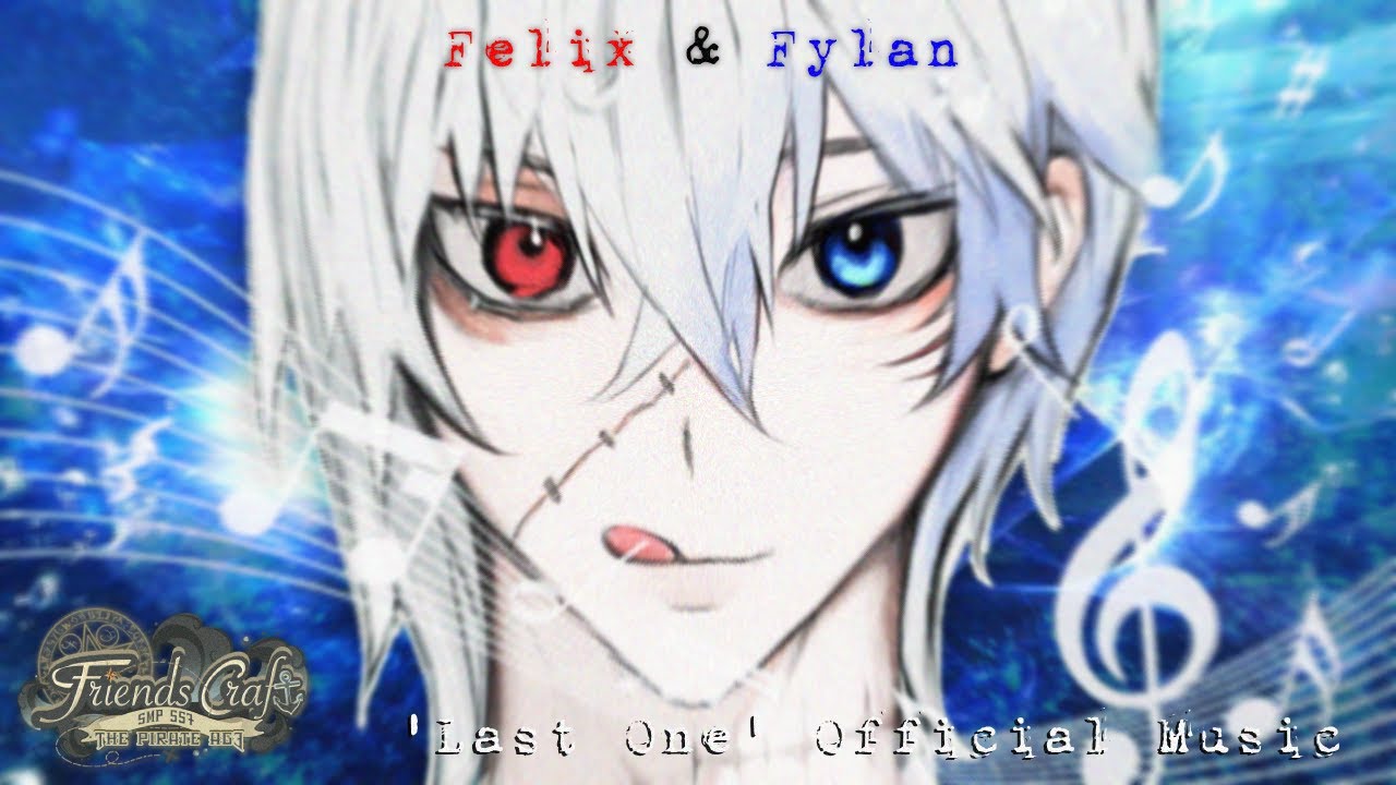 【 Original Song 】เฟลิกซ์ & ฟิลัน (Felix & Fylan) 'Last One' Official Music