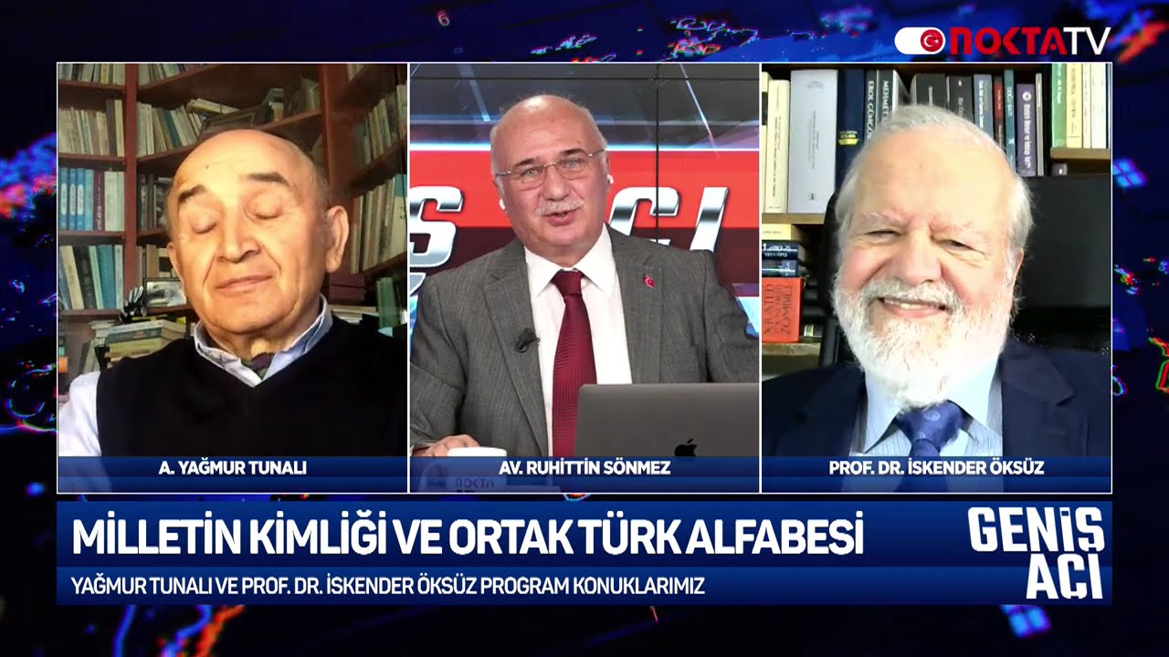 Milletin Kimliği | Prof. Dr. İskender Öksüz, A. Yağmur Tunalı | Ruhittin Sönmez İle Geniş Açı