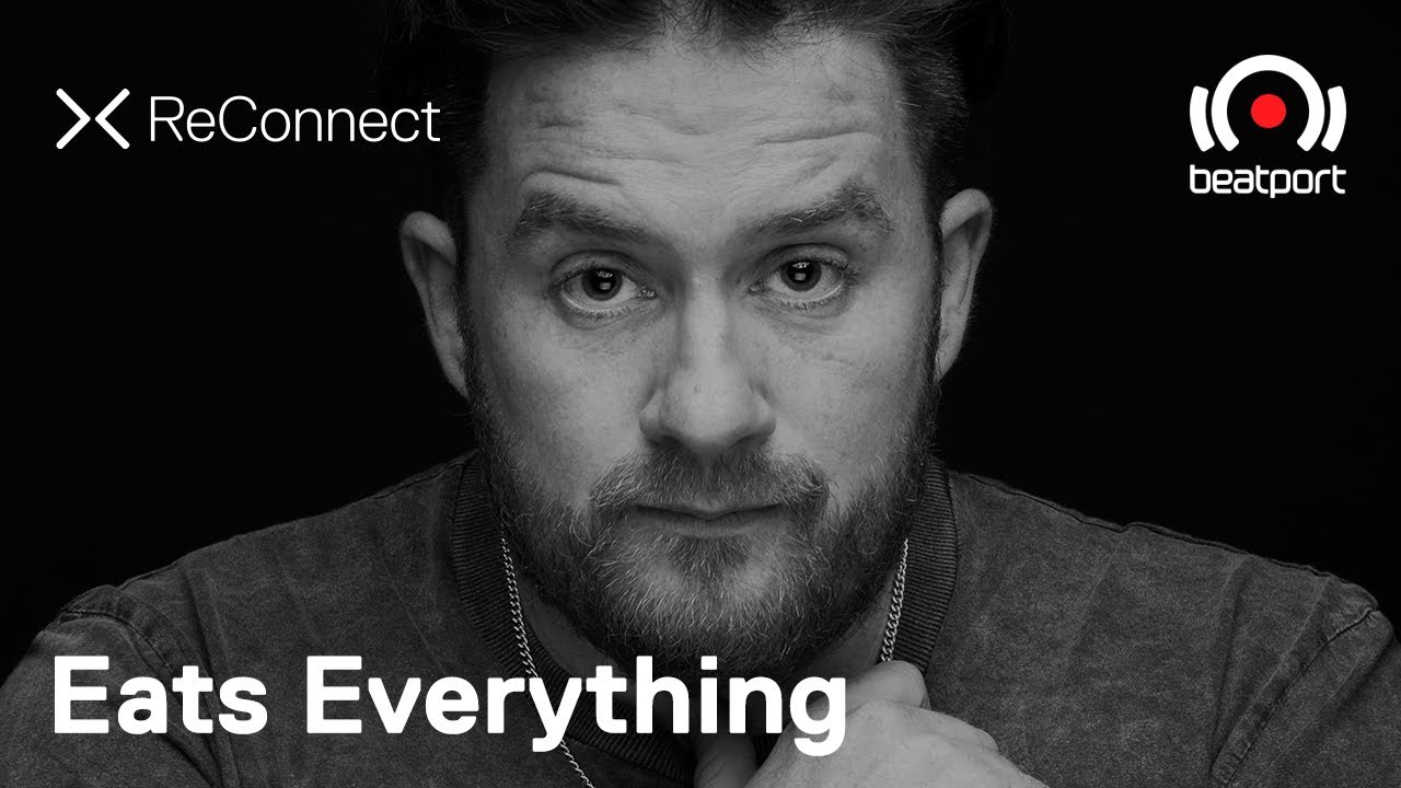 Eats Everything DJ set @ ReConnect | 