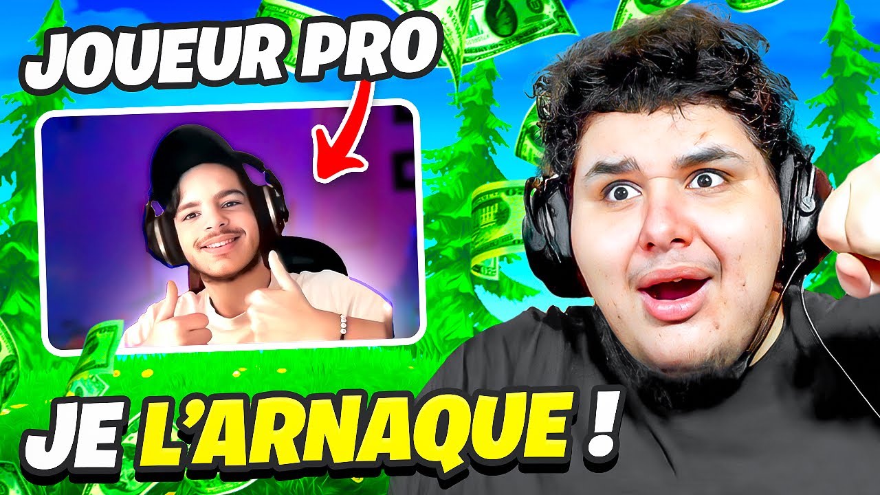J'ARNAQUE ce JOUEUR PRO sur FORTNITE !!