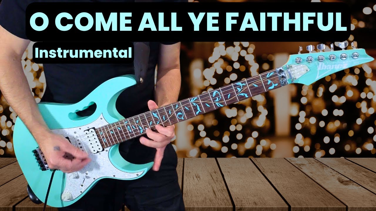 O Come All Ye Faithful - Instrumental (2024)